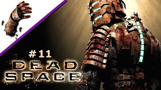 Dead Space #11 - Bevorstehende Vernichtung - Let's Play Deutsch