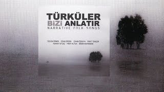 Fırat Tunçer Ecel Bana Gel Diyor Narrative Folk Songs