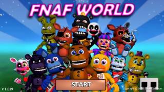 FNAF WORLD ПРОХОЖДЕНИЕ - ОН ВЫШЕЛ ГОСПОДА! #0