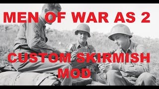 Men of War Assault Squad 2 - Customizable Skirmish Mod