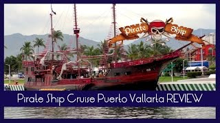 Pirate Ship Cruise Puerto Vallarta, Mexico