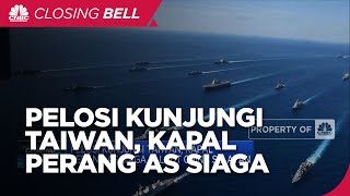Pelosi Kunjungi Taiwan, Kapal Perang AS Siaga Di Laut China Selatan