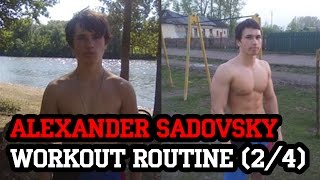 Alexander Sadovsky WorkOut Routine (2/4)