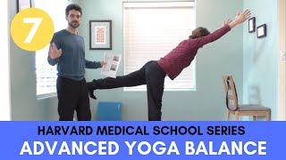 Advanced Yoga Balance - Harvard Medical School Series #7