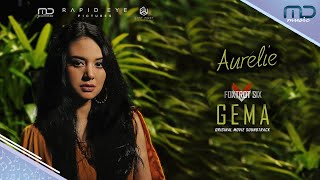 Aurelie - Gema (Official Lyric Video) I OST  Foxtrot Six