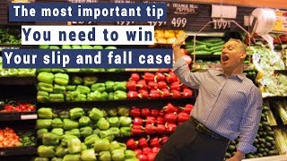 Number 1 Tip After a Slip and Fall Accident