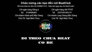 Đi theo chúa beat, Di theo chua beat Co be