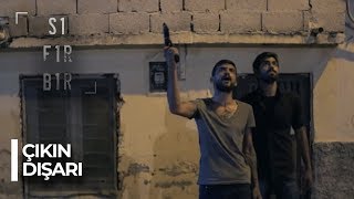 Sıfır Bir 3. Sezon 2. Bölüm - "Çıkın Dışarı"