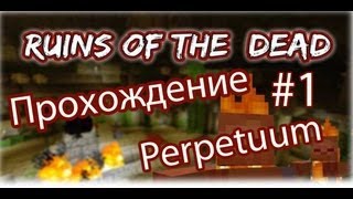 Прохождение карты Ruins of the Dead