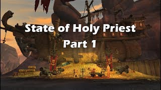[BFA Alpha] State of Holy Priest Pt. 1