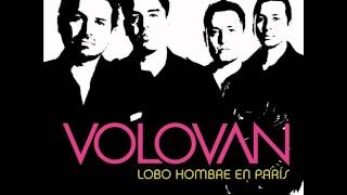 Volován - Lobo Hombre En París