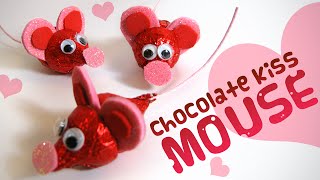 Chocolate Kiss Mouse - Valentine's Day Gift Ideas For Kids