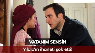 Yıldız'ın ihaneti şok etti! - Vatanım Sensin 49. Bölüm