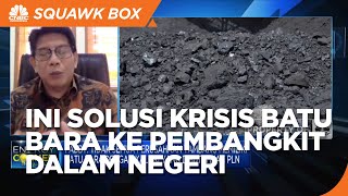 Solusi Cegah Krisis Batu Bara ke Pembangkit Dalam Negeri