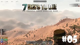 7 Days to Die (Alpha 15) #5 - В путь