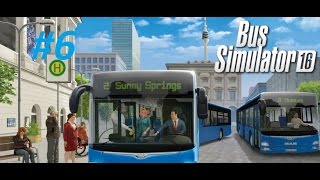 Bus Simulator 16 * Часть 6 * Открываем ноый район и очень огорчаемся (прохождение на русском)