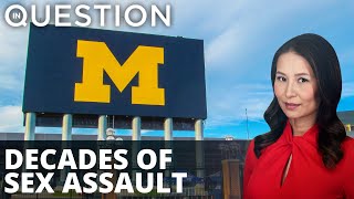U of M Wolverines Doc preyed on young boys for decades; half billion dollar settlement