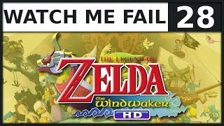 Watch Me Fail | The Legend of Zelda: Wind Waker HD | 28 | "The Mirror Shield"