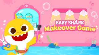 [App Trailer] Baby Shark Juego de Makeover
