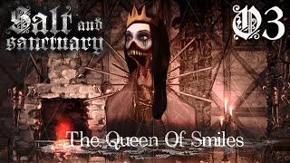Salt and Sanctuary Walkthrough Part 3 - The Queen of Smiles Boss Fight