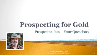 Gold Prospecting Questions 1