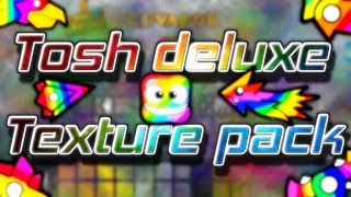 Tosh deluxe texture pack | high graphics