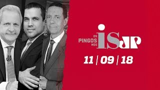 Os Pingos Nos Is - 11/09/18