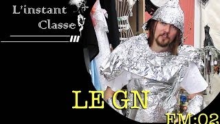 l'instant classe 02: le GN