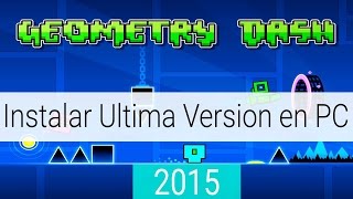 Decargar Geometry Dash Steam,Android,IOS+errores