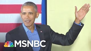Barack Obama Is Back! And Apparently Addressing Donald Trump Era | AM Joy | MSNBC