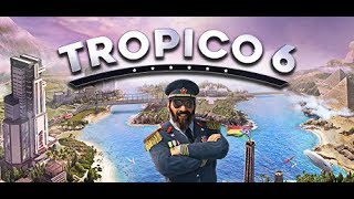 Let's Play: Tropico 6 Beta! - Part 4/9