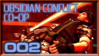 OBSIDIAN CONFLICT CO-OP #002 - Am Ladebildschirm vorbei