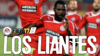 LOS LIANTES EN FIFA 17 | Con Lou