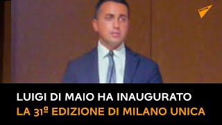 Luigi Di Maio ha inaugurato la 31ª edizione di Milano Unica