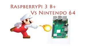 RaspberryPi 3B+ Plus - Retropie 4.4 - Nintendo 64