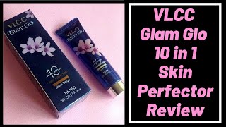 VLCC Glam Glo 10 in 1 Skin Perfector Review