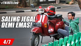 VESPA CHALLENGE (4/7) : INI KAH MOTOR IMPIAN JURAGAN 99?
