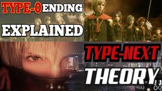 Final Fantasy Type-0 LORE DIVE: *True* Ending Explained & Story of Type-Next theory