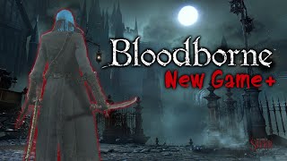 Bloodborne New Game+ Ep.1 | Build viveza de sangre (Chikage+Evelyn)