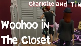 Charlotte and Tim Woohoo in the Closet (Sims 4  Get Together Clip)