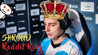 SHROUD - REDDIT KING (CS:GO Highlights)