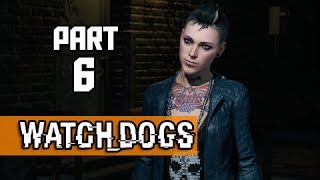 Watch Dogs Walkthrough Part 6 - BadBoy17 (PS4 1080p Gameplay)