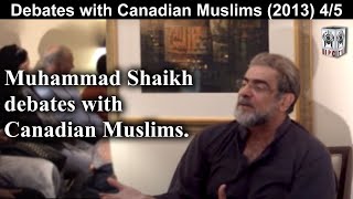 Discussion of Muhammad Shaikh with Canadians (Part 4/5)