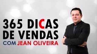 365 DICAS DE VENDA com JEAN OLIVEIRA