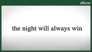 elbow - the night will always win