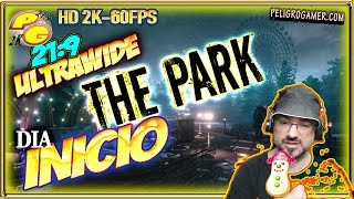 The Park | 2k Gameplay 21:9 | #Inicio