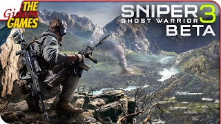 Sniper Ghost Warrior 3 ➤ Прохождение беты ➤ СНАЙПЕР. ПРИЗРАК. ВОИН.