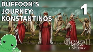 Buffoon's Journey: Strategos Konstantinos II - Part 1 - Crusader Kings II: Holy Fury