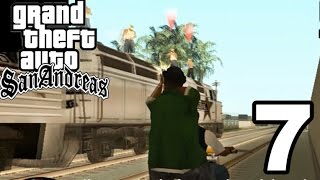 GTA San Andreas | Ep 7 - TRAIN CHASE! (Playthrough)