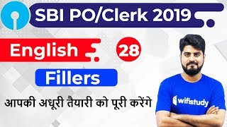 3:00 PM - SBI PO/Clerk 2019 | English by Vishal Sir | Fillers